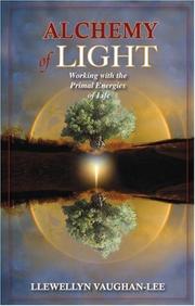 Cover of: Alchemy of Light: Working with the Primal Energies of Life