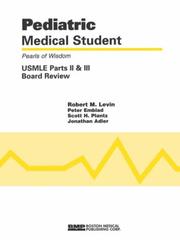 Cover of: Pediatric Medical Student: USMLE Board Parts II and III, Pearls of Wisdom
