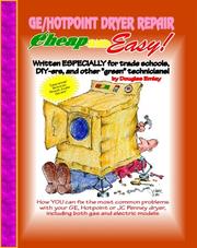 Cover of: Cheap and Easy! GE/Hotpoint Dryer Repair by Douglas Emley