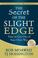 Cover of: The Secret of the Slight Edge