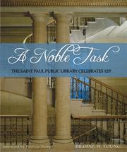 Cover of: A Noble Task: The Saint Paul Public Library Celebrates 125!