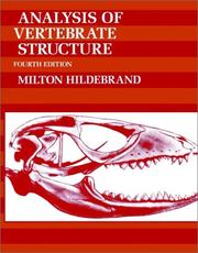 Analysis of vertebrate structure by Milton Hildebrand, George Goslow