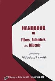 Handbook Of Fillers, Extenders, And Diluents by Micahel Ash