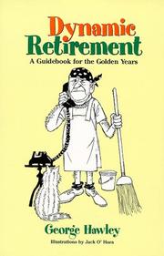 Cover of: Dynamic Retirement: A Guidebook for the Golden Years
