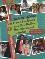 Cover of: Teaching Children with Down Syndrome about Their Bodies, Boundaries, and Sexuality (Topics in Down Syndrome) (Topics in Down Syndrome)