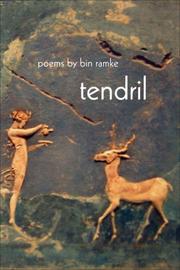 Cover of: Tendril by Bin Ramke