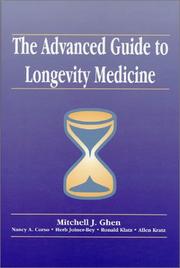 The advanced guide to longevity medicine by Mitchell J. Ghen