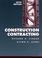 Cover of: Construction contracting