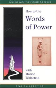 How to Use Words of Power by Marion Weinstein