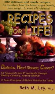 Recipes For Life by Ph.D. Beth M. Ley