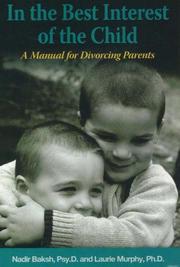 Cover of: In the Best Interest of the Child by Nadir Baksh, Laurie, Ph.D. Murphy