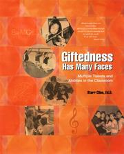 Cover of: Giftedness Has Many Faces: Multiple Talents and Abilities in the Classroom