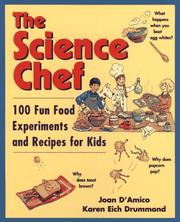 Cover of: The Science Chef: 100 Fun Food Experiments and Recipes for Kids