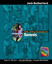 Skills, Drills & Strategies for Tennis (The Teach, Coach, Play Series) by Jack Rutherford