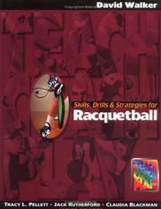 Cover of: Skills, Drills & Strategies for Racquetball | David R. Walker