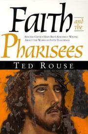 Faith and the Pharisees by Ted Pastor Rouse