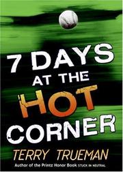 Cover of: 7 Days at the Hot Corner | Terry Trueman