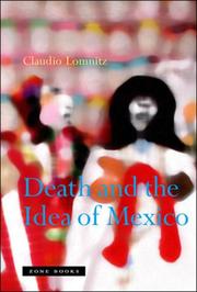 Cover of: Death and the Idea of Mexico (Short Circuits S.) | Claudio Lomnitz