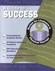 Cover of: A Guide to Success: Review for Licensure in Physical Therapy