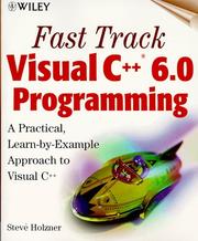 Fast track Visual C++ 6.0 programming by Steven Holzner