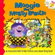 Cover of: Moogie the Messy Beastie (Beastie Buddies) by Kathleen Duey, Ron Berry