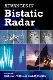 Advances in bistatic radar by Nicholas J. Willis, Hugh D. Griffiths