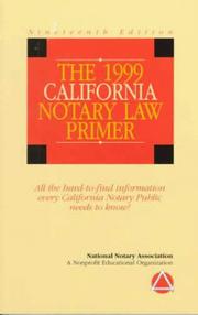 Cover of: The 1999 California Notary Law Primer by National Notary Association, National Notary Association