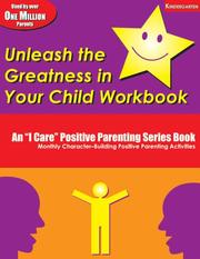 Cover of: Unleash the Greatness in Your Child Workbook by Elbert D. Solomon, Thelma S. Solomon, Martha Ray Dean
