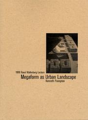 Cover of: Megaform As Urban Landscape / The 1999 Raoul Wallenberg Lecture