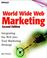 Cover of: World Wide Web marketing