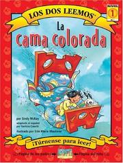 Cover of: La Cama Colorada/ the Red Bed (Los Dos Leemos / We Both Read) by Sindy McKay