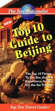 Cover of: The Top 10 Guide to Beijing (Top 10 Travel Guides (Internationalists))