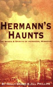 Cover of: Hermann's Haunts: The Wines and Spirits of Hermann, Missouri