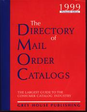 Cover of: The Directory of Mail Order Catalogs, 1999 (Directory of Mail Order Catalogs)