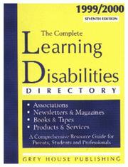 Cover of: The Complete Learning Disabilities Directory, 1999/2000 by Laura Mars, Laura Mars