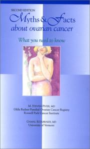 Cover of: Myths & Facts About Ovarian Cancer : What You Need to Know, 2nd Edition