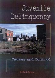Cover of: Juvenile Delinquency: Causes and Control