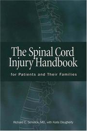 Cover of: The Spinal Cord Injury Handbook: For Patients and Their Families