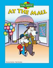Cover of: I'm Safe! at the Mall (I'm Safe! Series) by Wendy Gordon