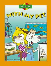 Cover of: I'm Safe! With My Pet (I'm Safe Series)