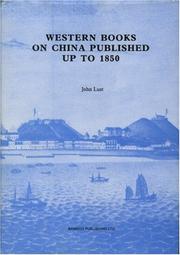 Cover of: Western Books On China Published Up To 1850: Published up to 1850