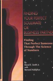 Cover of: Finding Your Perfect Soulmate or Business Partner by David E. Smith (undifferentiated), Bernard Adolphus