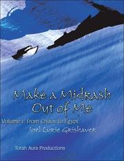 Cover of: Make a Midrash Out of Me, Volume 1 | Joel Lurie Grishaver