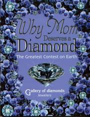 Cover of: Why Mom Deserves a Diamond: The Greatest Contest on Earth