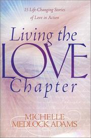 Cover of: Living the Love Chapter: 15 - Life Changing Stories of Love in Action