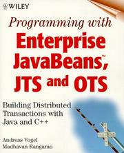 Cover of: Programming with Enterprise JavaBeans, JTS, and OTS by Andreas Vogel, Madhavan Rangarao