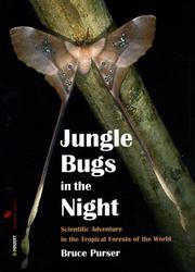 Cover of: Jungle Bugs in the Night: Scientific Adventure in the Tropical Forests of the World