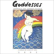 Cover of: Goddesses, Embrace the Goddess Within, 2002 Calendar by Mayumi Oda
