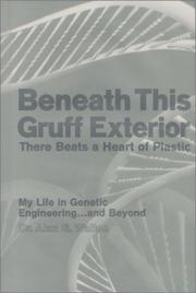 Cover of: Beneath This Gruff Exterior There Beats A Heart Of Plastic by Alan G. Walton, Alan G. Walton