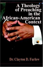 Cover of: A Theology Of Preaching In The African-american Context
